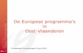 De Europese programma’s · Economische Raad voor Oost-Vlaanderen (EROV) Projectpartners: •Universiteit Gent •IVN Consulentschap Zeeland •Katholieke Hogeschool West-Vlaanderen