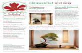 van de maand Bonsai tafels mei_2013.pdf · van de maand De tokonoma’svan april waren natuurlijk te zien tijdens onze manifestatie van 20 april Tijdens de bijeenkomstvan mei gaat