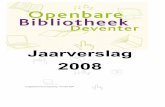 Jaarverslag Openbare bibliotheek Deventer 2006 (2004 en 2005) · 2019-02-04 · Bibliotheek Deventer neemt deel aan het vierjarig Overijssels GPS-marketingproject ‘de bibliotheek