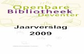 Jaarverslag Openbare bibliotheek Deventer 2006 (2004 en 2005) · 2019-02-04 · Overijssels GPS-marketingproject ‘de bibliotheek als winkel’. Marktinformatie en segmentering is