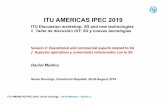 ITU AMERICAS IPEC 2019€¦ · ITU AMERICAS IPEC-2019, Santo Domingo. Daniel Medina –Sesión 2 Como cualquier industria, la industria móvil requiere soluciones novedosas para mejorar