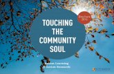 Brochure touching 2016 the community soul€¦ · een duurzame balans te komen. ... vernieuwende karakter en de impact die ze ervaren op hun persoonlijke- en organisatieontwikkeling.