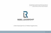 Leiderschapsprogramma voor Rebelse bruggenbouwers€¦ · • Op zoek naar verdiepen van leiderschap skills en jouw purpose • Duurzame en betekenisvolle impact willen maken •