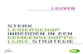 sterk leiderschap inbedden in een gemeenschappe- lijke strategie · 2017-03-14 · leiderschap inbedden in een gemeenschappe-lijke strategie leuven ... 2 De visitatie van Leuven 5