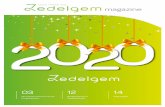 EDITIE JANUARI 2020 magazine - Zedelgem · 2020-01-07 · Nieuwjaarswensen burgemeester . 4 Rookmelders verplicht in elke woning IN DE KIJKER Rookmelders zijn sinds 1 januari 2020