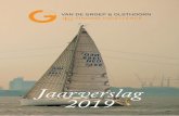 Jaarverslag 2019 - Van de Groep & Olsthoorn · 2020-01-06 · jaar een mooi positief resultaat behalen. Dat maakt 40 jaar op rij. En dat 40e jaar werd gevierd. We organiseerden een