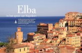 Elba - OntdekkingsschrijverZeg ‘Elba’ en de eerste associatie van veel mensen is waarschijnlijk: Napoleon. In 1814 werd hij naar het eiland verbannen. Rondlopend kun je je voorstellen