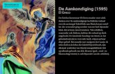 El Greco - De Aankondiging - Start with ARTstartwithart.org/Lespakket Renaissance... · De Griekse kunstenaar El Greco maakte twee schil-derijen over ‘de aankondiging’: het bijbelse