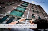 Erfgoedhuis Zuid-Holland · subsidie van de provincie Zuid-Holland die voor een beleidsperiode van vier jaar is toegekend (2016-2019). In 2018 betrof dit 64% van de inkomsten. Een