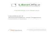 Kennismaken met Impress - LibreOffice...best de Handleiding voor Impress als informatiebron gebruiken. Bij het maken van complexe presentaties is basiskennis van de elementen, waaruit