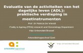 Evaluatie van de activiteiten van het dagelijks leven (ADL): … · 2017-06-15 · 27-3-2014 Herhaling titel van presentatie 1 Evaluatie van de activiteiten van het dagelijks leven