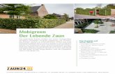 Mobigreen Der Lebende Zaun · 2019-04-15 · Dit gepatenteerde systeem van Mobilane bestaat uit losse haagelementen, begroeid met verschillende soorten klim- of haagplanten. Al binnen