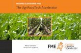 INNOVATIE: CLUSTER AGRI & FOOD The AgriFoodTech Accelerator · 2014 Economisch belang van AgriFoodTech INNOVATIE: CLUSTER AGRI & FOOD Agri & Food (excl. Tech) •Totale omzet: ±€140