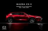 MAZDA CX-5 - Maceda · 5 De efficiënte dieselmotor van de Mazda CX-5. Standaard met handgeschakelde 6-bak (automaat leverbaar). Voor wie veel op de weg zit en dan lange afstanden