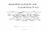werkboekje carnaval - Juf Anke carnaval.pdf · 2013-01-27 · carnaval naam: _____ - - Werkblad patronen Ontdek het patroon in elke rij. Wat hoort in de lege ballon? Teken het. -