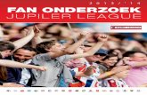 FAN ONDERZOEK JUPILER LEAGUEbin617.website-voetbal.nl/sites/knvb.nl/files/magazines/...Om te zien wat fans belangrijk vinden als ze een wedstrijd van hun club bezoeken, is aan alle