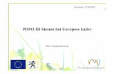 PDPO III binnen het Europese kader - Ruraal Netwerk · 2014-06-12 · PDPO III binnen het Europese kader Nele Vanslembrouck Roosdaal, 11/05/2012