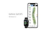 iOS Versie 3.1+ · 2018-05-30 · De ervaring leert dat hierdoor snellere GPS-updates mogelijk zijn. Als je Bluetooth uitzet kan Golfshot on-afhankelijk werken op de Apple Watch 2