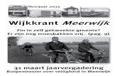 Wijkkrant Meerwijkwijkraad-meerwijk.nl/.../2018/05/Wijkkrant-Meerwijk-voorjaar-2015-de… · Wijkkrant Meerwijk 5 Mijn date met directeur Pré Wonen Januari 2015. Hier zit ik dan