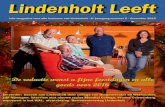 Lindenholt Leeft · 2 Lindenholt Leeft - december 2015 Colofon Lindenholt Leeft is een onafhankelijk magazine voor het stadsdeel Lindenholt. Het verschijnt zes keer per jaar. Het