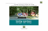 Veilig werken langs de weg - cdn.ipcgroen.nlcdn.ipcgroen.nl/website/Userfiles/1/veilig-werken-langs-de-weg-correcties-en...3 Basisinformatie tijdelijke verkeersmaatregelen [De huidige