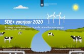 SDE+ voorjaar 2020...SDE+ voorjaar 2020 Zo vraagt u subsidie aan voor de productie van duurzame energie Openstelling: 17 maart - 2 april 2020 In opdracht van het ministerie van Economische