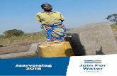 Jaarverslag 2018 - Join For Water · de organisatie te herpositioneren en onze belangrijkste speerpunten naar voor te schuiven: • Join For Water brengt alle relevante partners samen