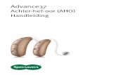 Advance37 Achter-het-oor (AHO) Handleiding · 6 7 Waarschuwingen Hoortoestellen zijn ontwikkeld om geluid te versterken en naar de oren over te brengen, waardoor verminderd hoorvermogen