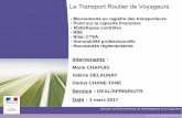 Le Transport Routier de Voyageurs - Ministère de la ... · changement de forme juridique 475 24 1 1 0 3 (1) - Absence de données financières depuis plusieurs années ... de la