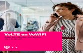 VoLTE en VoWiFi - T-Mobile...VoLTE en VoWiFi Wat heb ik nodig? Voor bellen via wifi en 4G zijn geen grote aanpassin-gen nodig. Hieronder leggen we uit wat er nodig is om gebruik te