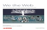 We the Web - Frankwatching · 2012-10-03 · WE THE WEB februari 2011 6 van webpagina’s plaats tot aan de start van het sociale Web of People in 2004, het jaar van de eerste Web