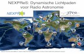 NEXPReS: Dynamische Lichtpaden voor Radio Astronomiejive.nl/dokuwiki/lib/exe/fetch.php?media=nexpres:nexpres_wp6:snrd2… · JIVE: Beheer van de EVN correlator en ondersteuning van