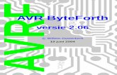 AVR ByteForth vsn 2home.hccnet.nl/willem.ouwerkerk/download/avrb206.pdfVersie (b) bevat connectoren met dezelfde layout als op het ATS-bord. Zodoende past het LED-printje, de schakelaar-print