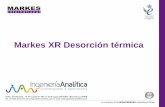 Markes XR Desorción térmica · Markes International: 1st en Innovación en TD Tecnología TD ‘primeros’ que ofrecen simplicidad, repetividad y robustez Válvula patentada TD