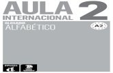 AULA2 ... 2 WOORDENLIJST BIJ AULA INTERNACIONAL 2 De methode Aula internacional is ontwikkeld om Spaans