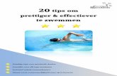 De Sportbibliotheek - De Sportbibliotheek - 20 tips om prettiger & … · 2019-02-26 · 20 tips om prettiger & effectiever te zwemmen 1 Inleiding Zwemmers, ze zijn er alle soorten