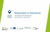 Mobipunten in Vlaanderen...mobiliteit, diensten, oriëntatie, ruimtelijke integratie en toekomstige ontwikkeling 4. Samenwerken! Breng de juiste partners samen 5. Combineer top-down