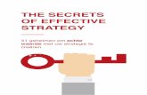 THE SECRETS OF EFFECTIVE STRATEGY · De strategie die u kiest, bepaalt – samen met de visie en missie – welke richting uw organisatie uitgaat. Daar draait het om. Het maken van