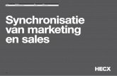 Synchronisatie Marketing en Sales · en heldere missie van uw bedrijf en de daarvan ... een goede en doelgerichte samenwerking tussen verkoop en marketing. Het formuleren van een