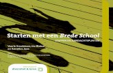 Starten met een Brede School Boek... · De proefprojecten Brede School (2006-2009) en Brede School Ledeberg Bestellen bij ... Voorbereiding op de toekomst Brede leer- en leefomgeving
