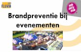 Brandpreventie bij evenementen - Kortrijk · 2019-04-16 · Pukkelpop 2011 Zomerfestival met 60.000 festivalgangers getroffen door noodweer Slachtoffers: 5 doden, 140 gewonden en