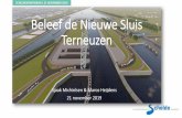 Beleef de Nieuwe Sluis Terneuzen€¦ · oTendermanager Assetmanagement Zeesluis IJmuiden (DBFM) oPM assetmanagement waterschap Hollandse Delta oProjectsecretaris VNSC Project Nieuwe