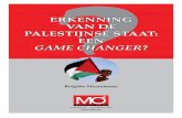 van dE PalEstijnsE staat: game changer ?ErkEnning EEn · 2017-08-18 · van historisch Palestina gebruikte als basis om de onafhankelijkheid van Israël uit te roepen (15 mei 1948).
