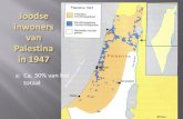 Ca. 30% van het totaal - Geschiedenis en didactiek · Palestina 750.000 Palestijnse vluchtelingen Naar Gaza, Westoever en buurstaten ‘de Nakba’ Joodse immigranten 1948 1951-1952: