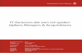 IT-factoren die een rol spelen tijdens Mergers & Acquisitionscs.ru.nl/mtl/scripties/2007/DirkJanVanKesselScriptie.pdf · Mergers & Acquisitions (M&A’s) zijn tegenwoordig aan de