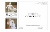 M&M CONTACT...M&M Contact nr. 01/2013 - 3 - Het woord van de Voorzitter Weer aan de schrijftafel om mijn drie-maandelijks woordje naar jullie toe, op te stellen. Het toeval wil dat