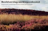 3 november 2015 - Provincie Drenthe · 2016-06-20 · − Recreatieondernemers bijeenbrengen voor ideeontwikkeling afgestemde uitstraling poorten − Onderzoek naar klantbeleving