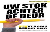 UW STOK ACHTER UR - Vlaams Belang€¦ · 3 Voorwoord Beste kiezer, Het Vlaams Belang is een programmapartij en heeft als dusdanig een unieke positie in het politieke landschap. Onze