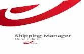 Handleiding - Bpost · Shipping Manager : handleiding I V.1.0 I januari 2014 4 1.2. Wat betekenen de verschillende statussen? Aan zendingen kunnen twee types statussen worden toegekend: