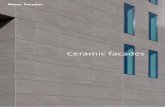 Ceramic facades - Mosa tilesall ventilated facade systems. Maintenance and renovation therefore can be simplified as a result. The application of the unique Cradle to Cradle facade